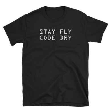 Stay Fly Code Dry Tee